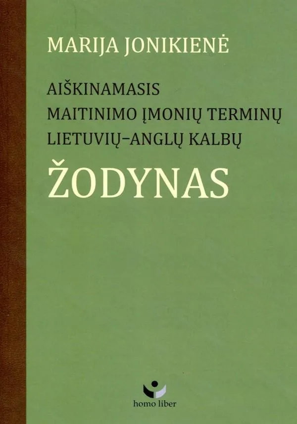 Aiškinamasis maitinimo įmonių terminų lietuvių-anglų kalbų žodynas