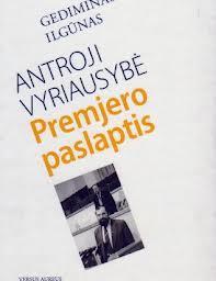 Antroji Vyriausybė. Premjero paslaptis
