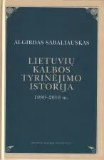 Lietuvių kalbos tyrinėjimo istorija 1980-2010 m.