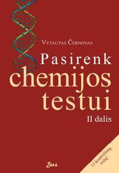 Pasirenk chemijos testui, II dalis