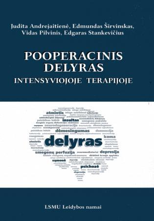 Pooperacinis delyras intensyviojoje terapijoje