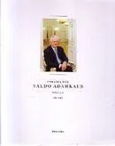 Prezidento Valdo Adamkaus misija 2004-2009