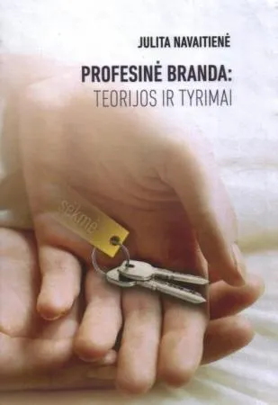 Profesinė branda: teorijos ir tyrimai