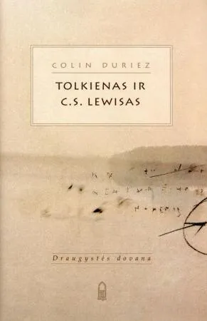 Tolkienas ir C. S. Lewis. Draugystės dovana