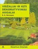 Visžaliai ir kiti dekoratyviniai augalai