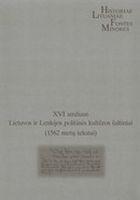 XVI amžiaus Lietuvos ir Lenkijos politinės kultūros šaltiniai (1562 metų tekstai)