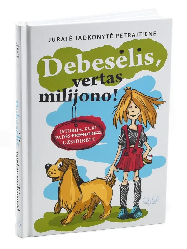 Debesėlis – vertas milijono