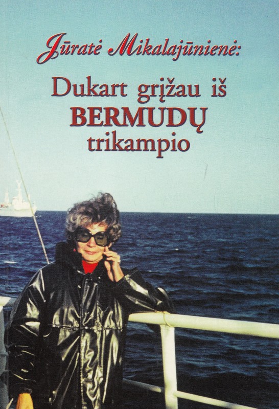 Dukart grįžau iš Bermudų trikampio