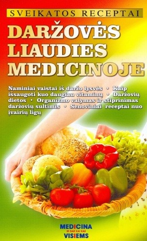 Daržovės liaudies medicinoje