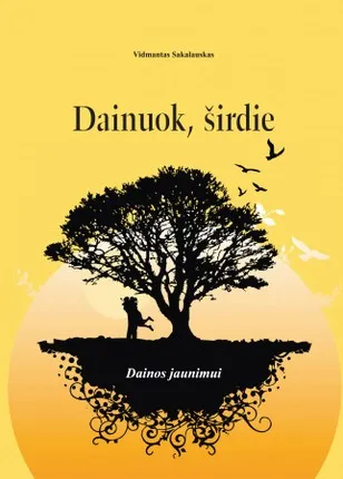 Dainuok, širdie + 2 CD