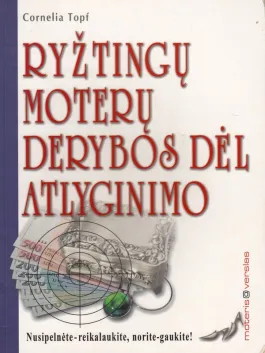Ryžtingų moterų derybos dėl atlyginimo