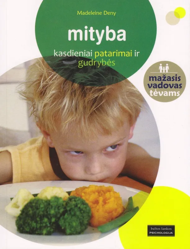 Mityba. Kasdieniniai patarimai ir gudrybės