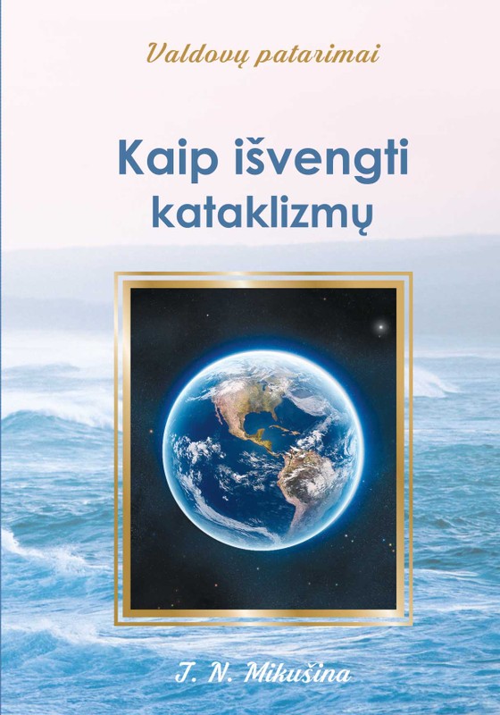 Kaip išvengti kataklizmų
