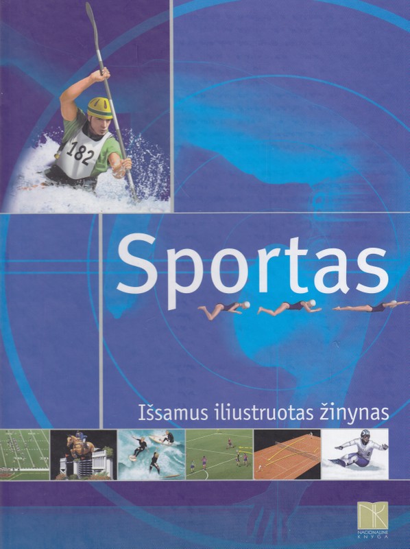 Sportas. Išsamus iliustruotas žinynas