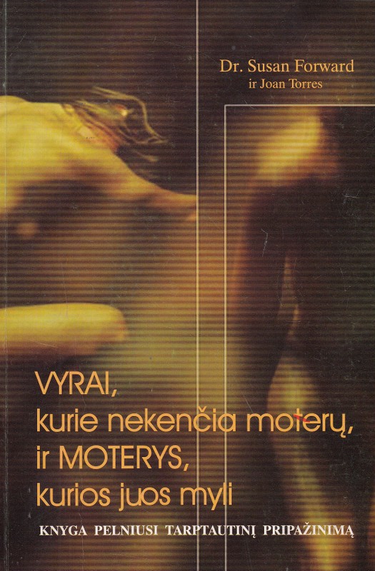 Vyrai, kurie nekenčia moterų, ir moterys, kuriuos juos myli