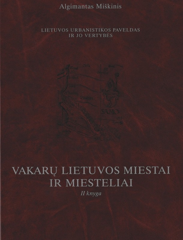 Vakarų Lietuvos miestai ir miesteliai. 2 knyga
