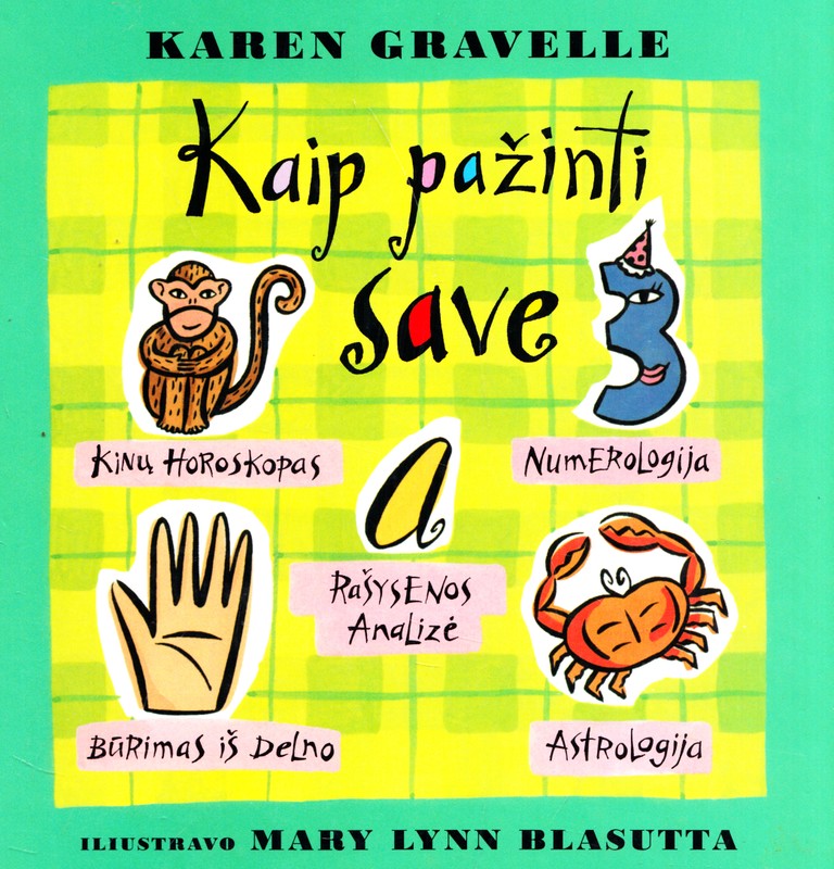 Kaip pažinti save. Karen Gravelle