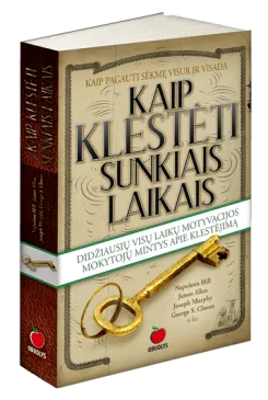 Kaip klestėti sunkiais laikais