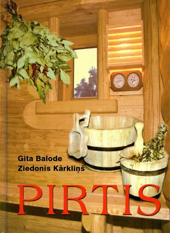 Pirtis (2005)