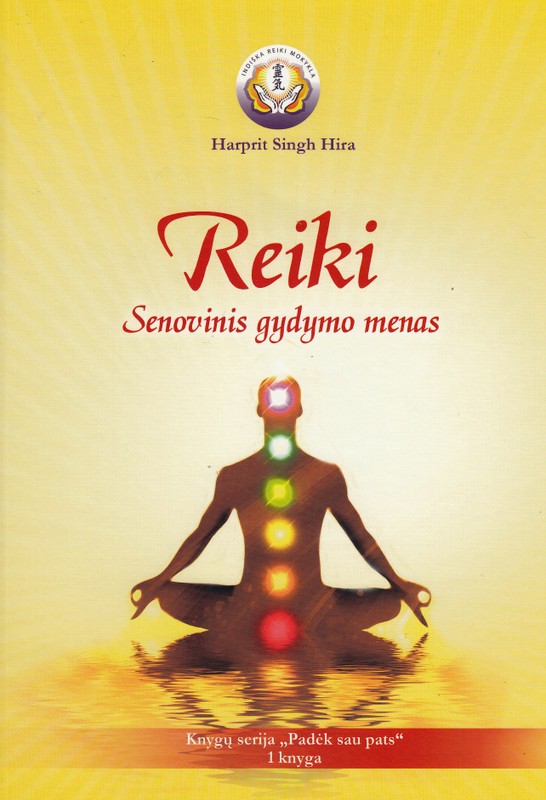 Reiki. Senovinis gydymo menas