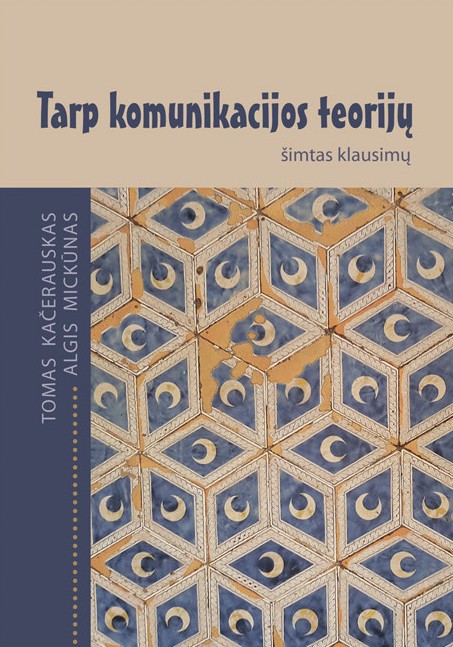 Tarp komunikacijos teorijų