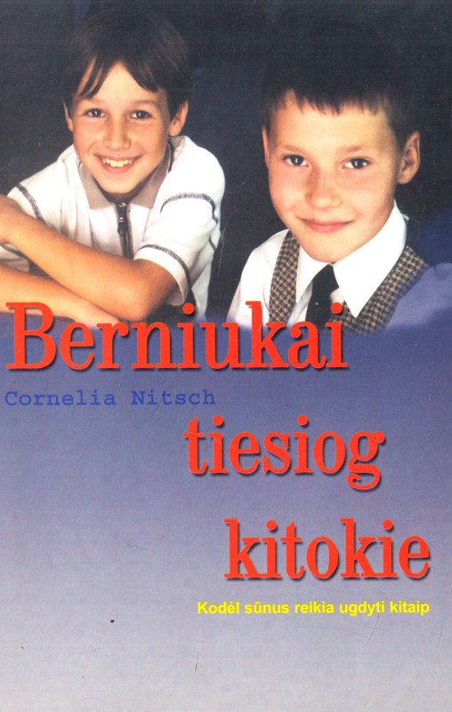 Berniukai tiesiog kitokie