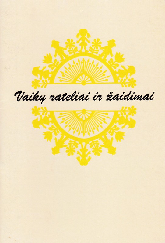 Vaikų rateliai ir žaidimai
