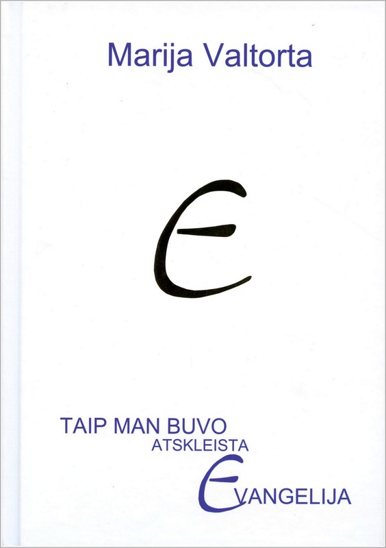 Taip man buvo atskleista Evangelija. 8 tomas