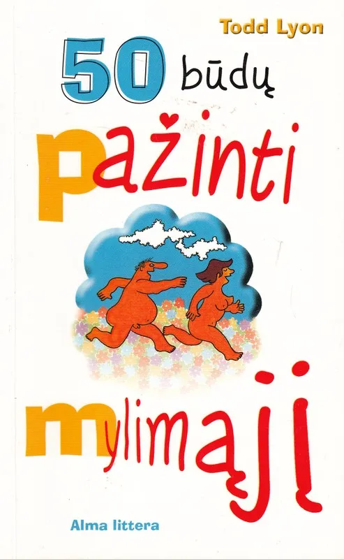 50 būdų pažinti mylimąjį
