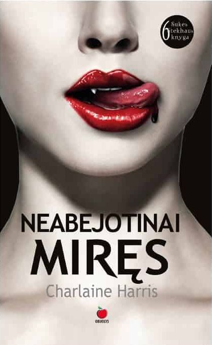Neabejotinai miręs. 6-oji knyga