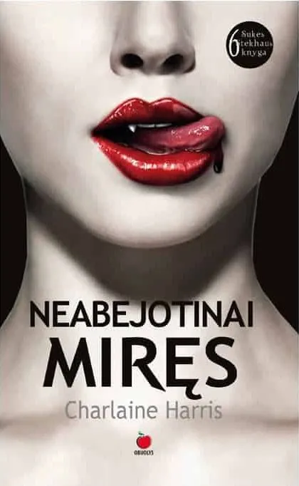 Neabejotinai miręs. 6-oji knyga