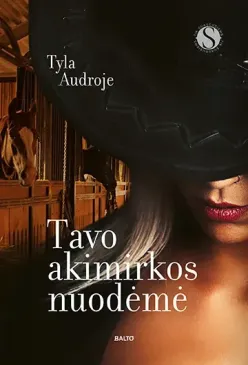 TAVO AKIMIRKOS NUODĖMĖ