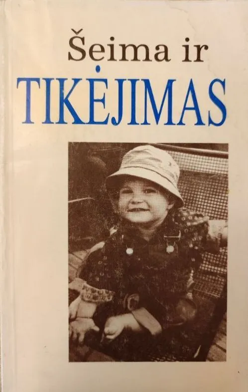 Šeima ir tikėjimas