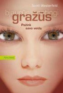 Gražūs. Ciklo "Bjaurūs. Gražūs. Ypatingi" 2-oji knyga