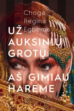 Už auksinių grotų