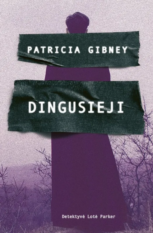 Dingusieji (Lotė Parker)