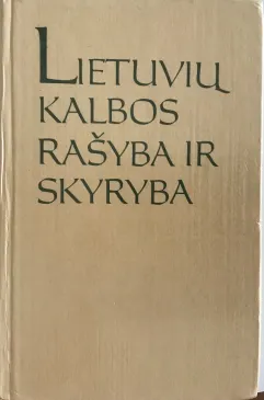 Lietuviù kalbos rašyba ir skyryba