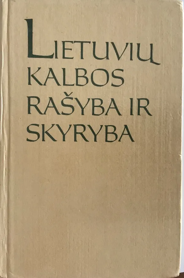 Lietuviù kalbos rašyba ir skyryba