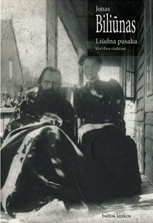 Liūdna pasaka: kūrybos rinktinė