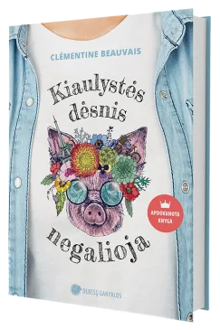 Kiaulystės dėsnis kiaulėms negalioja