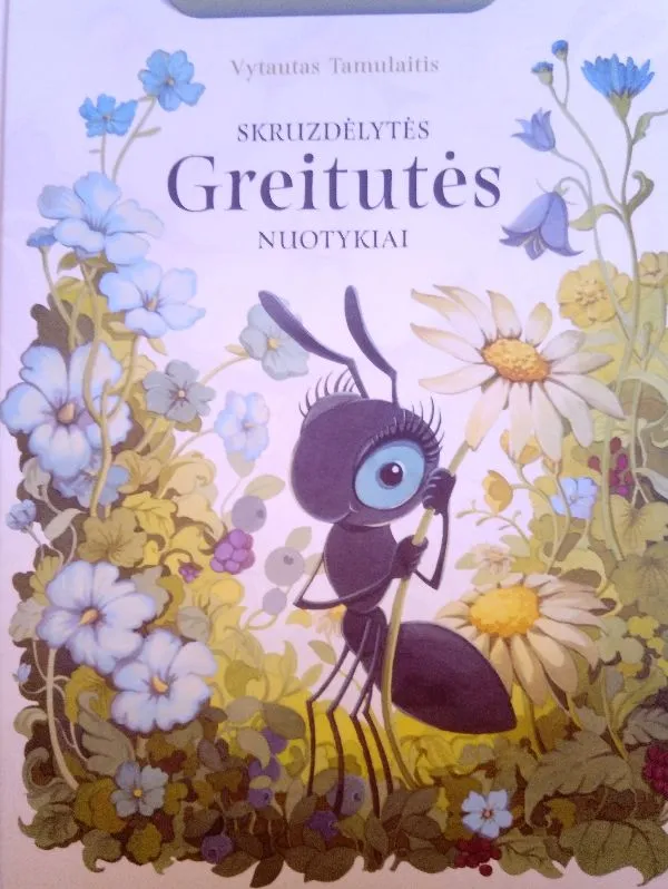 Skruzdrlytes Greitutės nuotykiai
