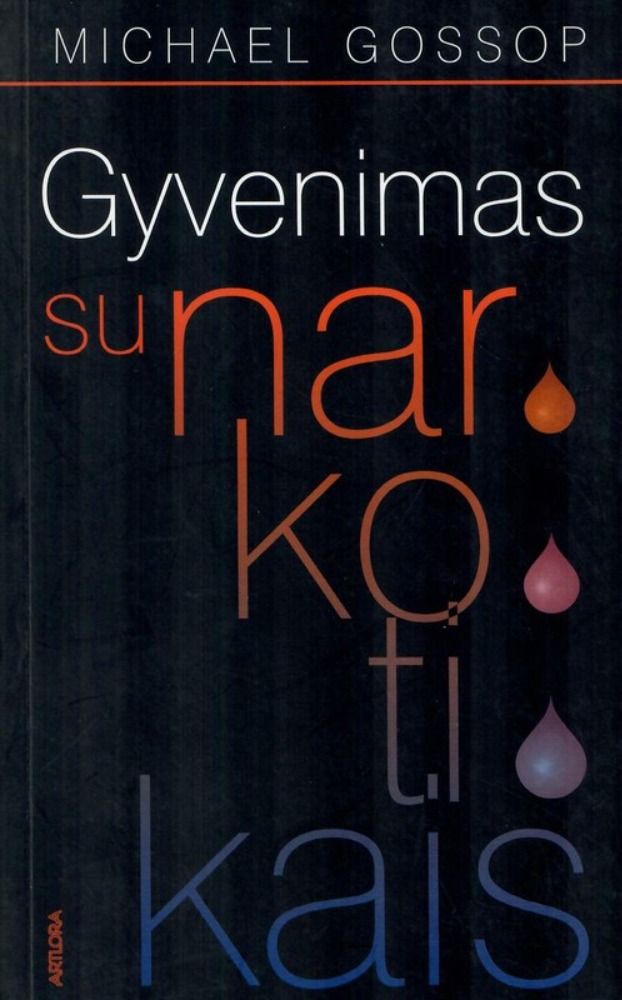 Gyvenimas su narkotikais