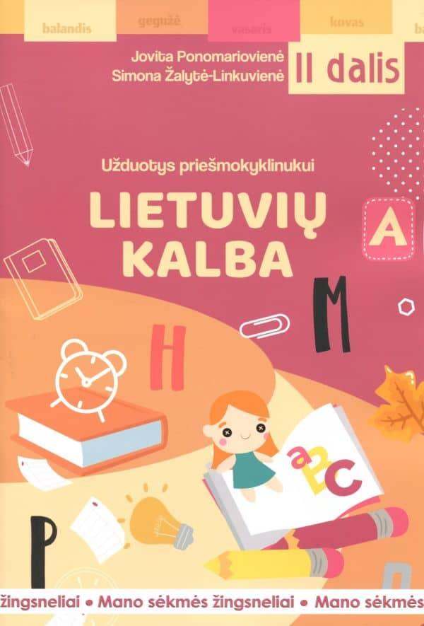 Mano sėkmės žingsneliai. Užduotys priešmokyklinukui. Lietuvių kalba (2 dalis)