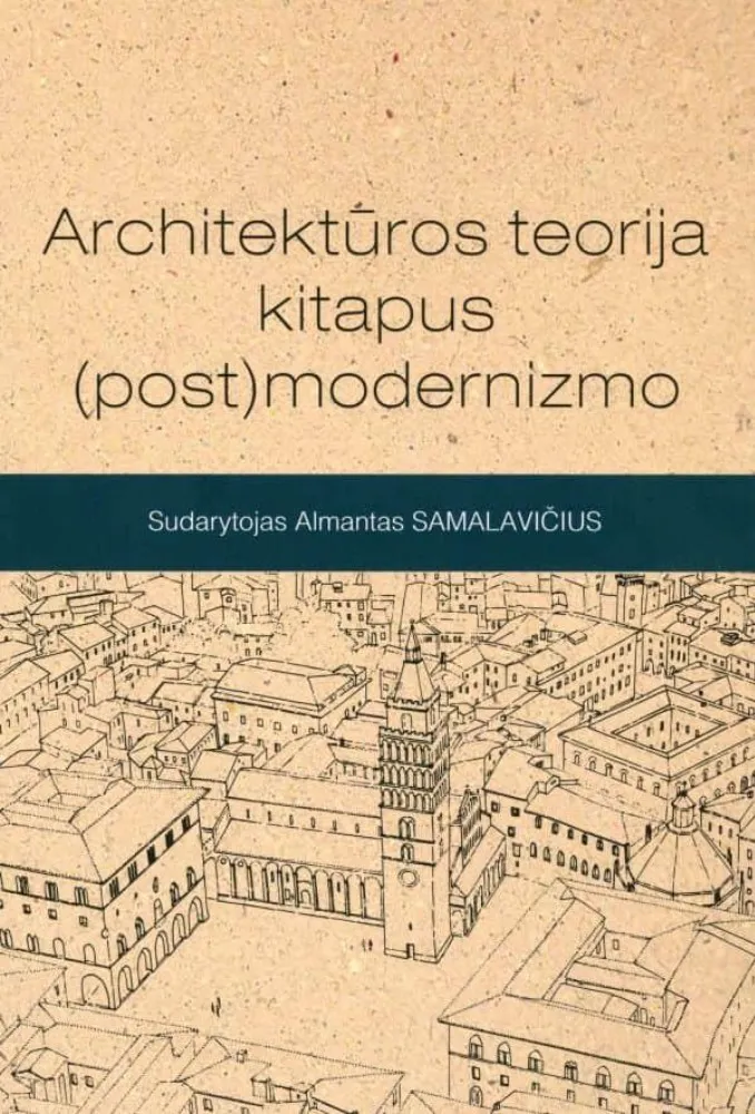 Architektūros teorija kitapus (post)modernizmo