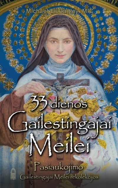 33 dienos gailestingajai meilei