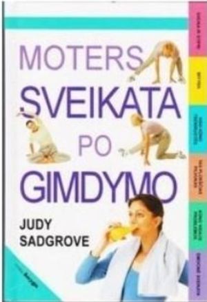 Moters sveikata po gimdymo