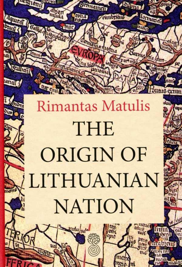 The Origin of Lithuanian Nation