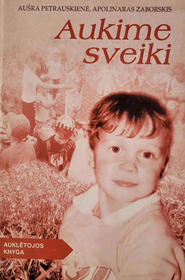 Aukime sveiki
