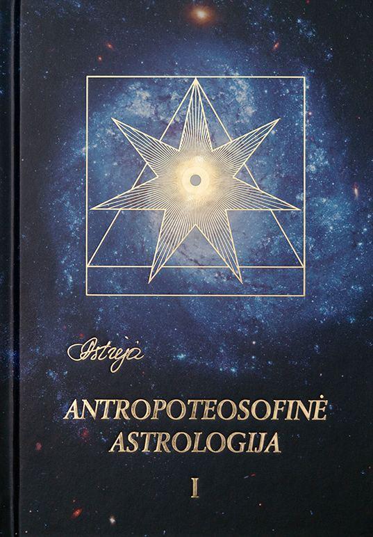 Antropoteosofinė astrologija, 1 tomas