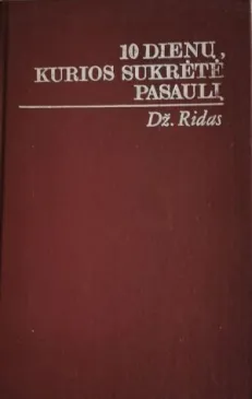 10 dienų kurios sukrėtė pasaulį